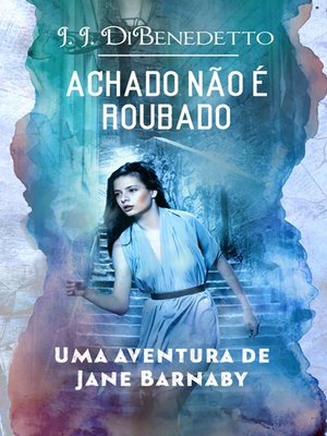 cover image of Achado Não É Roubado